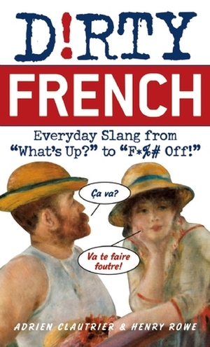 Dirty French; Everyday Slang